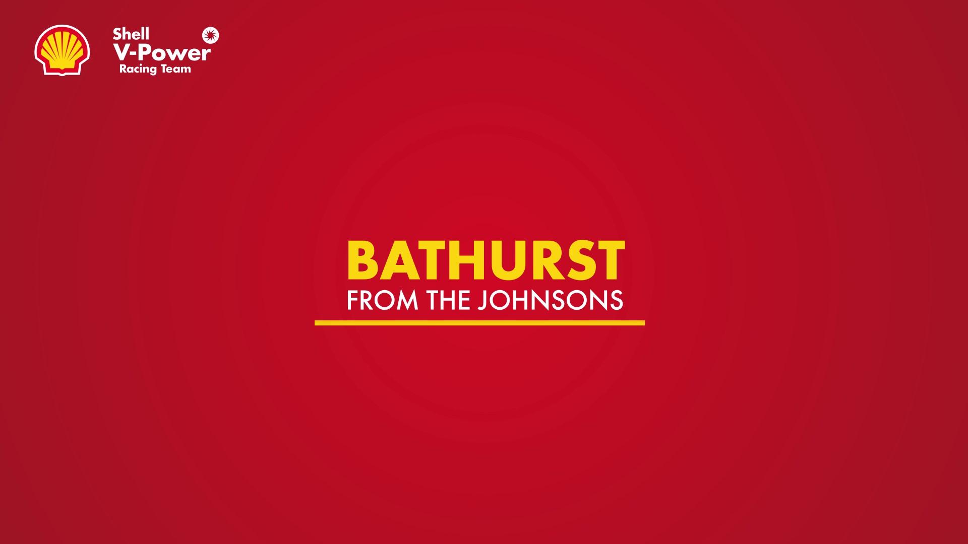 Bathurst From The Johnsons | Shell V-Power Racing Team